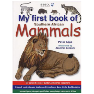Struik Nature - My First Book of Southern African Mammals